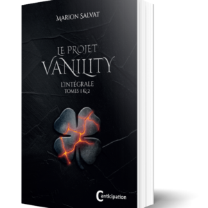 Le Projet Vanility Marion Salvat Tomes 1 & 2