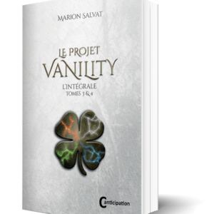Le Projet Vanility Marion Salvat Tomes 3 & 4