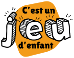 Logo C'est un jeu d'enfant - jeux de société pédagogiques créés par des enseignants